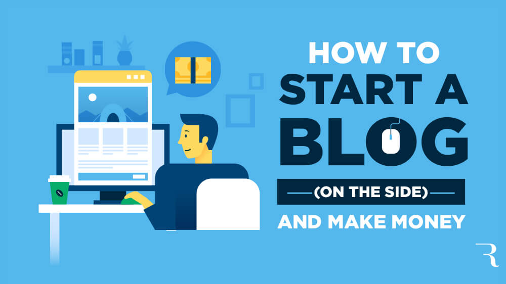 How to Start a Blog Make Money Online How to Start a Blog Make Money Online