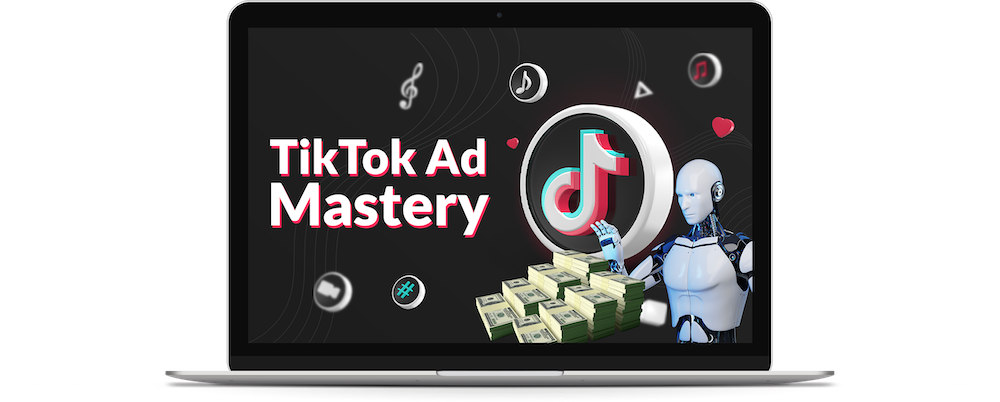 TikTok Ad Mastery Review