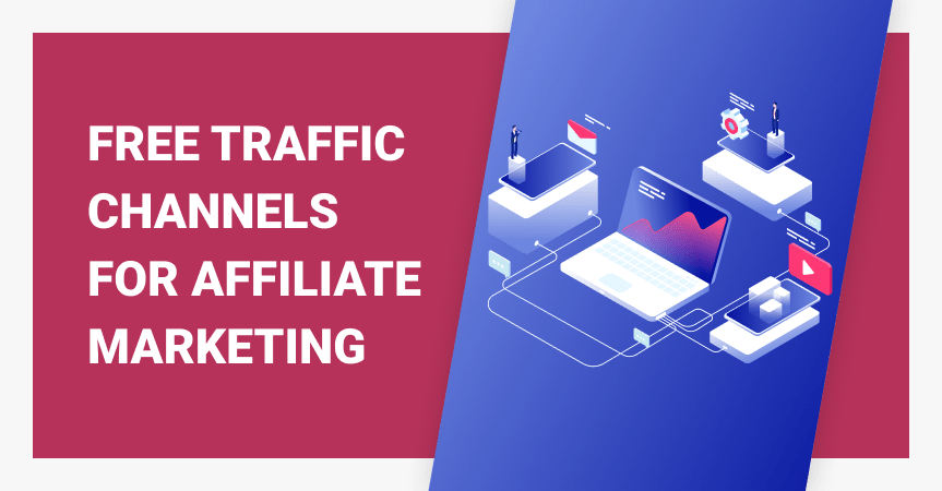 How To Get Free Traffic For Affiliate Marketing